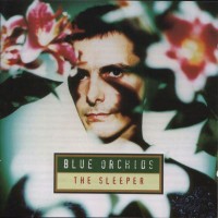Purchase Blue Orchids - The Sleeper