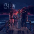 Buy Call It Off - Lovers & Liars Mp3 Download