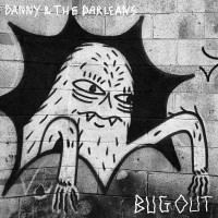 Purchase Danny And The Darleans - Bug Out