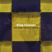 Purchase King Creosote - That Might Well Be It, Darling