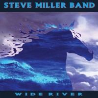 Purchase Steve Miller Band - Wide River (Remastered 2019)