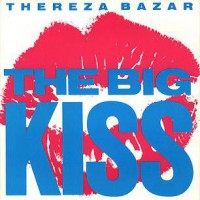 Purchase Thereza Bazar - The Big Kiss (Deluxe Edition) CD1