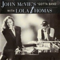 Purchase John Mcvie's "Gotta Band" - With Lola Thomas