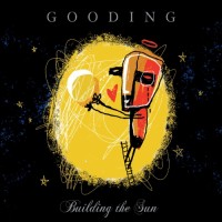 Purchase Gooding - Building The Sun