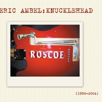 Purchase Eric Ambel - Knucklehead