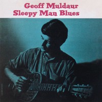 Purchase Geoff Muldaur - Sleepy Man Blues (Vinyl)