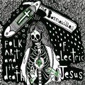 Buy The Bonnevilles - Folk Art & The Death Of Electric Jesus Mp3 Download