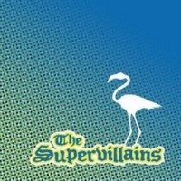 Purchase The Supervillains - Postcards From Paradise