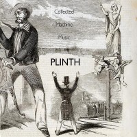 Purchase Plinth - Collected Machine Music