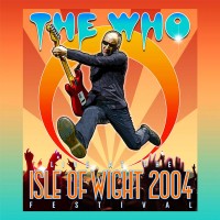 Purchase The Who - Live At The Isle Of Wight Festival 2004 CD2