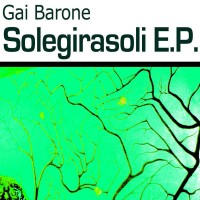 Purchase Gai Barone - Solegirasoli (EP)