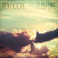 Purchase Poldoore - Lush Life (EP)