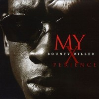 Purchase Bounty Killer - My Xperience