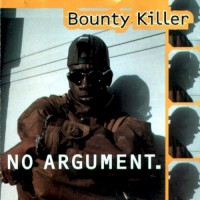 Purchase Bounty Killer - No Argument