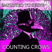 Purchase Employed To Serve - Counting Crows (EP)