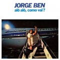 Buy Jorge Ben Jor - Alô Alô, Como Vai? (Vinyl) Mp3 Download