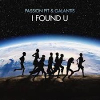 Purchase Passion Pit & Galantis - I Found You (CDS)