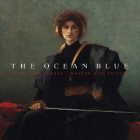 Purchase The Ocean Blue - Kings and Queens / Knaves and Thieves