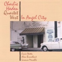 Purchase Charlie Haden & Quartet West - In Angel City