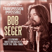 Purchase Bob Seger - Transmission Impossible CD1
