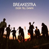Purchase Breakestra - Dusk Till Dawn