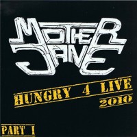 Purchase Klaus Hess' Mother Jane - Hungry 4 Live 2010 (Pt. 1)