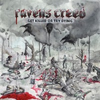 Purchase Ravens Creed - Get Killed Or Try Dying