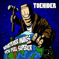 Purchase Toehider - Whatever Makes You Feel Superior (CDS)
