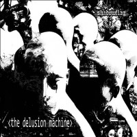 Purchase Shadowflag - The Delusion Machine