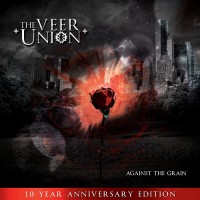 Purchase The Veer Union - Against The Grain (10 Year Anniversary Edition)