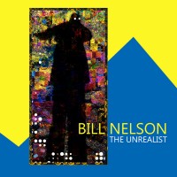 Purchase Bill Nelson - The Unrealist