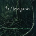 Buy Isildurs Bane & Peter Hammill - In Amazonia Mp3 Download