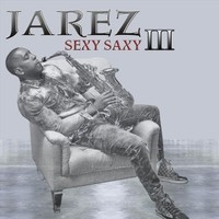 Purchase Jarez - Sexy Saxy, Vol. 3