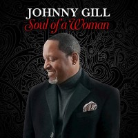 Purchase Johnny Gill - Soul Of A Woman (CDS)