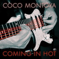 Purchase Coco Montoya - Coming In Hot