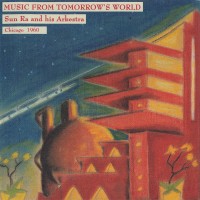Purchase Sun Ra - Music From Tomorrow's World