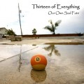 Buy Thirteen Of Everything - Our Own Sad Fate Mp3 Download