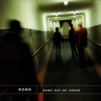 Purchase Bond - Bang Out Of Order