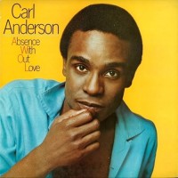 Purchase Carl Anderson - Absence Without Love (Vinyl)