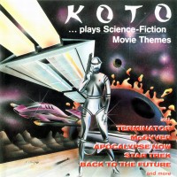 Purchase Koto - ...Plays Science Fiction Movie Themes