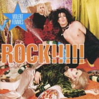 Purchase Violent Femmes - Rock!!!!!
