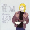 Buy VA - This Is The Town: A Tribute To Nilsson Vol. 1 Mp3 Download