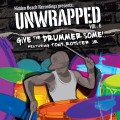 Buy VA - Unwrapped Vol. 6: Give The Drummer Some! Mp3 Download