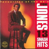 Purchase Tom Jones - 13 Smash Hits