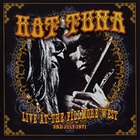 Purchase Hot Tuna - Live At The Fillmore West 3rd July 1971 CD1
