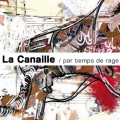 Buy La Canaille - Par Temps De Rage Mp3 Download