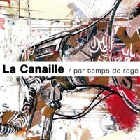 Purchase La Canaille - Par Temps De Rage