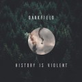 Buy Darkfield - History Is Violent Mp3 Download