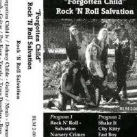 Purchase Forgotten Child - Rock 'n Roll Salvation (Tape)