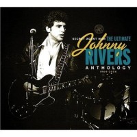 Purchase Johnny Rivers - Secret Agent Man - The Ultimate Johnny Rivers Anthology 1964-2006 CD1